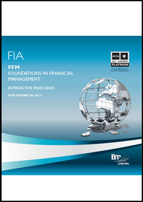 FIA Foundations in Financial Management - FFM Interactive Passcards 2011: Interactive Passcards (CD-ROM)