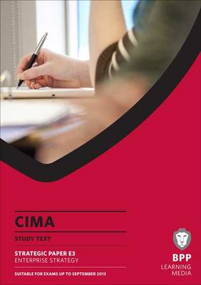CIMA - Enterprise Strategy: Study Text (Paperback)