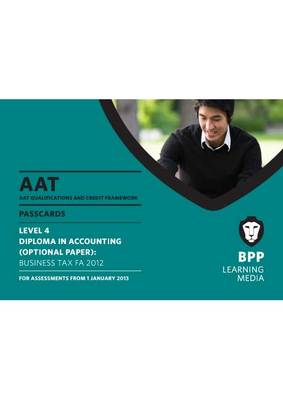 AAT - Business Tax FA2012: Passcard (L4O) (Spiral bound)