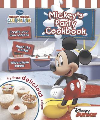 Disney Story and Recipe Book - Mickey's Party Cookbook (Spiral bound)