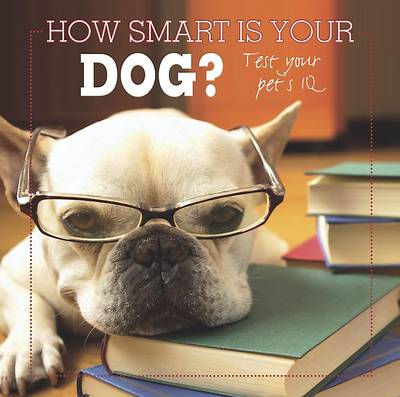 How Smart Is Your Dog? Waterstones