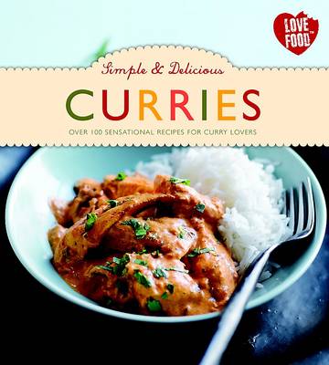 Simple & Delicious Curries (Hardback)
