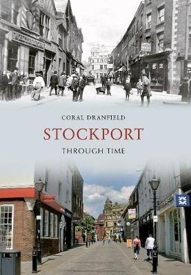 Stockport Through Time - Through Time (Paperback)