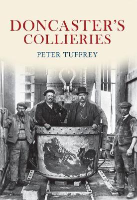 Doncaster's Collieries (Paperback)