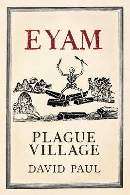 Eyam: Plague Village (Paperback)