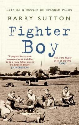 Fighter Boy: Life as a Battle of Britain Pilot (Paperback)