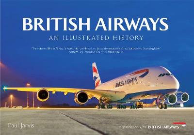 British Airways: An Illustrated History (Paperback)