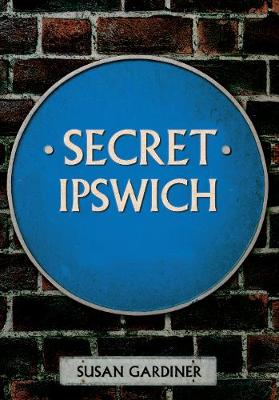 Secret Ipswich - Secret (Paperback)