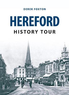 Hereford History Tour - History Tour (Paperback)