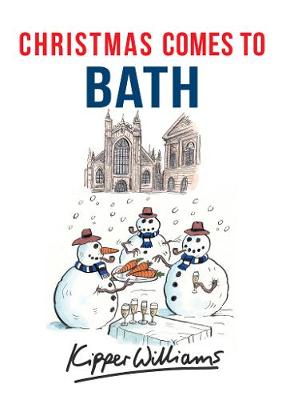 Christmas Comes to Bath - Christmas Comes to (Paperback)