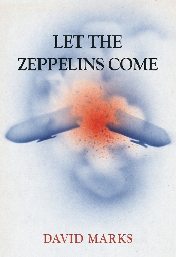 Let the Zeppelins Come (Paperback)