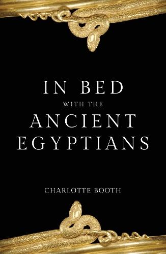 Amberley Publishing In Bed With The Ancient Egyptians