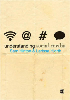 Understanding Social Media - Understanding Contemporary Culture series (Paperback)