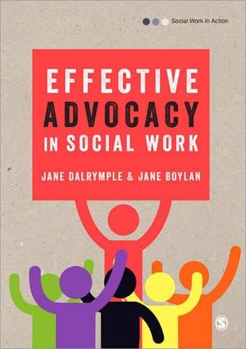 Effective Advocacy in Social Work - Social Work in Action series (Paperback)