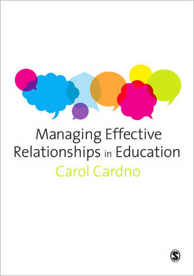 Managing Effective Relationships in Education (Paperback)