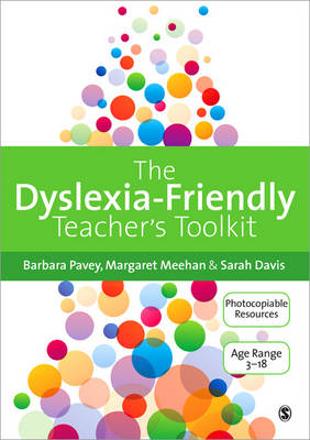 The Dyslexia-Friendly Teacher's Toolkit: Strategies for Teaching Students 3-18 (Paperback)
