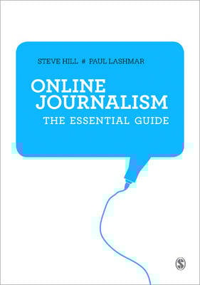 Online Journalism: The Essential Guide (Paperback)