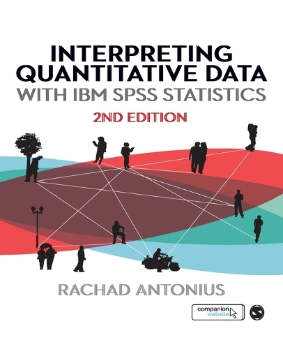 Interpreting Quantitative Data with IBM SPSS Statistics (Paperback)