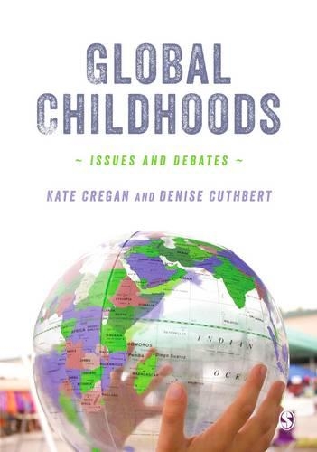 Global Childhoods: Issues and Debates (Hardback)