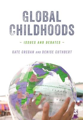Global Childhoods: Issues and Debates (Paperback)