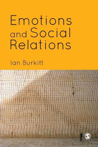 Emotions and Social Relations (Paperback)