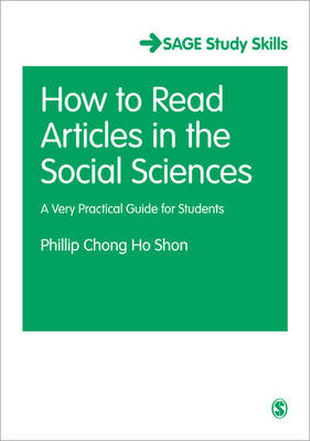 How to Read Journal Articles in the Social Sciences: A Very Practical Guide for Students - Sage Study Skills Series (Paperback)