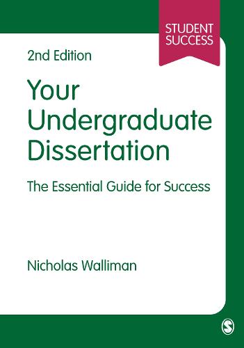 Your Undergraduate Dissertation: The Essential Guide for Success - Student Success (Paperback)