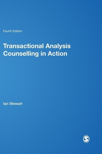 Transactional Analysis Counselling in Action - Counselling in Action Series (Hardback)