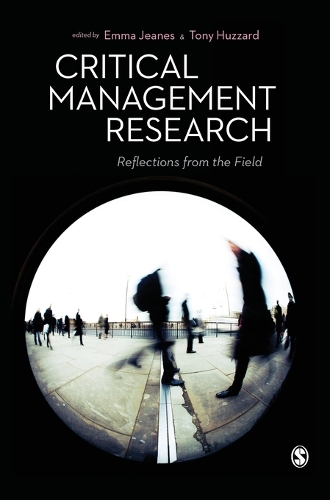 Critical Management Research: Reflections from the Field (Hardback)