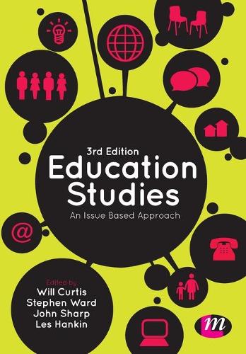 Education Studies: An Issue Based Approach (Paperback)