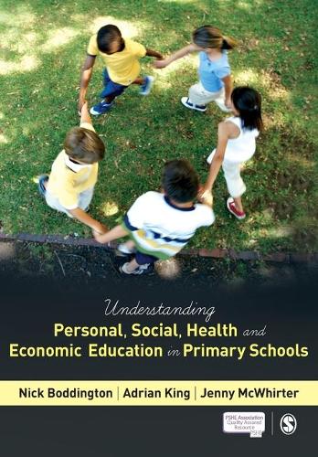 Understanding Personal, Social, Health and Economic Education in Primary Schools (Paperback)
