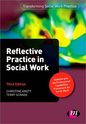 Reflective Practice In Social Work By Christine Knott, Terry Scragg ...