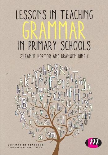 Lessons in Teaching Grammar in Primary Schools - Lessons in Teaching (Paperback)