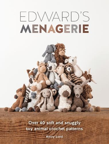 Edward's Menagerie: Over 40 Soft and Snuggly Toy Animal Crochet Patterns (Paperback)