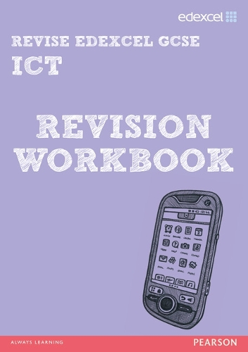 Pearson Revise Edexcel: Edexcel GCSE ICT Revision Workbook - for 2025, 2026 exams - Pearson Revise (Paperback)
