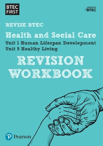 Pearson REVISE BTEC First in Health and Social Care Revision Workbook: for home learning, 2022 and 2023 assessments and exams - BTEC First Health & Social Care (Paperback)