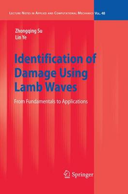 Identification of Damage Using Lamb Waves: From Fundamentals to Applications - Lecture Notes in Applied and Computational Mechanics 48 (Paperback)