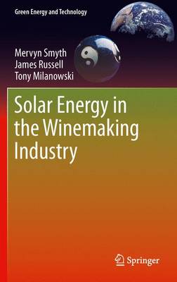 Solar Energy in the Winemaking Industry - Green Energy and Technology (Paperback)