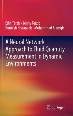 A Neural Network Approach to Fluid Quantity Measurement in Dynamic Environments (Hardback)