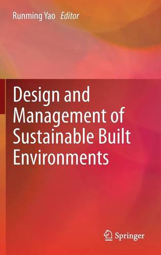 Design and Management of Sustainable Built Environments (Hardback)