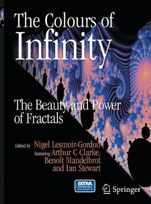 The Colours of Infinity: The Beauty and Power of Fractals (Paperback)