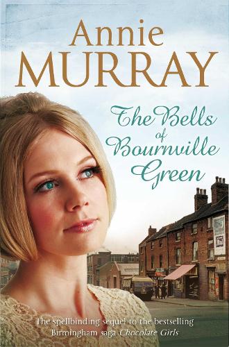 The Bells of Bournville Green - Chocolate Girls (Paperback)