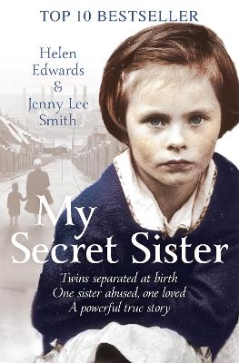My Secret Sister: Jenny Lucas and Helen Edwards' family story (Paperback)