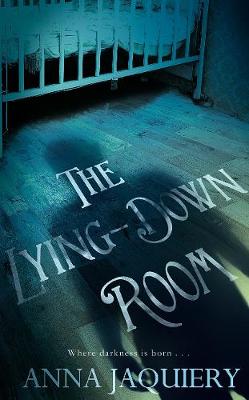 The Lying Down Room (Hardback)