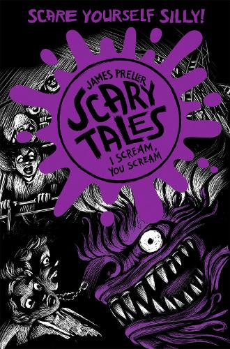 I Scream, You Scream (Scary Tales 2) (Paperback)