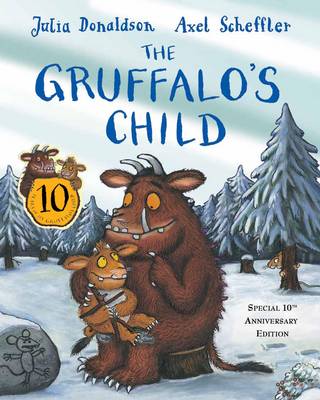 The Gruffalo's Child: 10th Anniversary Edition (Paperback)