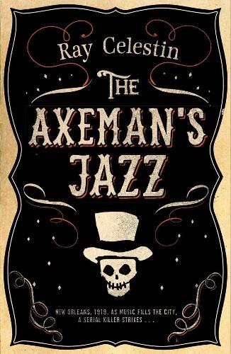 The Axeman's Jazz - City Blues Quartet (Hardback)