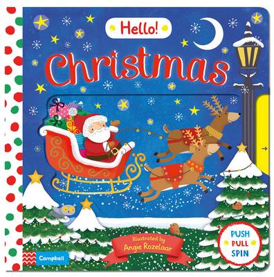 Hello Christmas: A First Novelty Board Book for Children About Christmas - Hello! Books 3 (Board book)