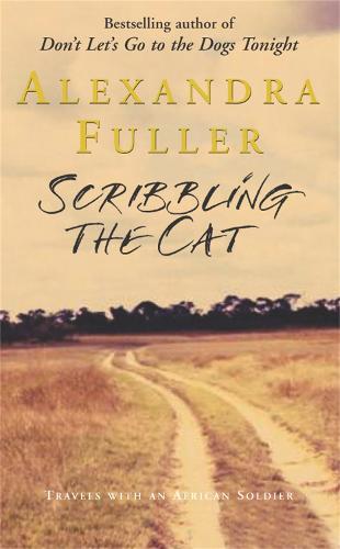 Scribbling the Cat: Travels with an African Soldier (Paperback)