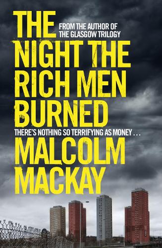The Night the Rich Men Burned (Hardback)
